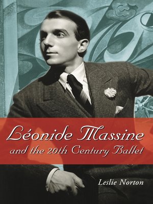 cover image of Leonide Massine and the 20th Century Ballet